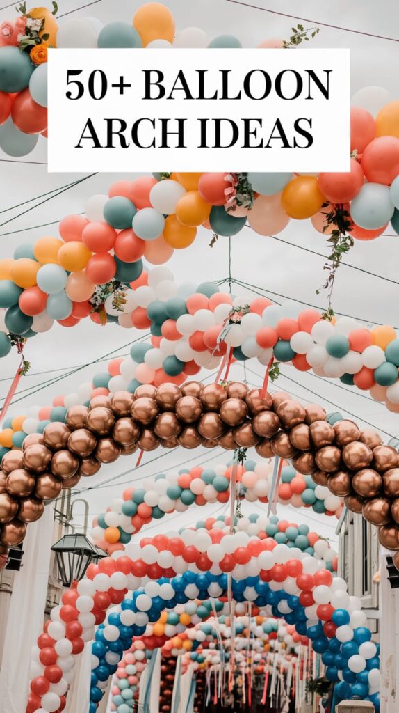 Balloon Arch Ideas