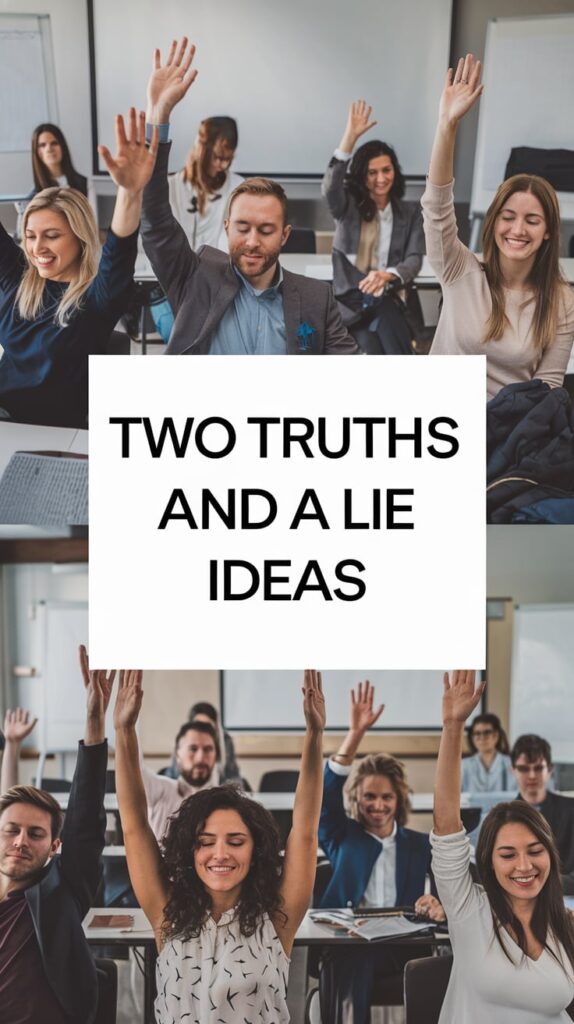 Two Truths and a Lie Ideas