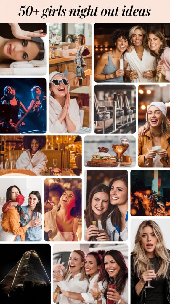 Girls Night Out Ideas Fun Activities And Inspiration Girls Night Out Ideas Fun Activities And Inspiration