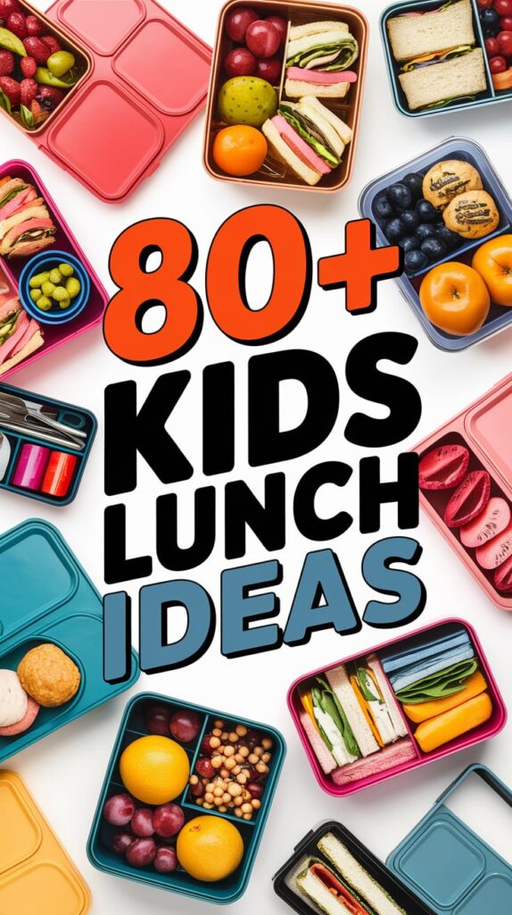 Kids Lunch Ideas