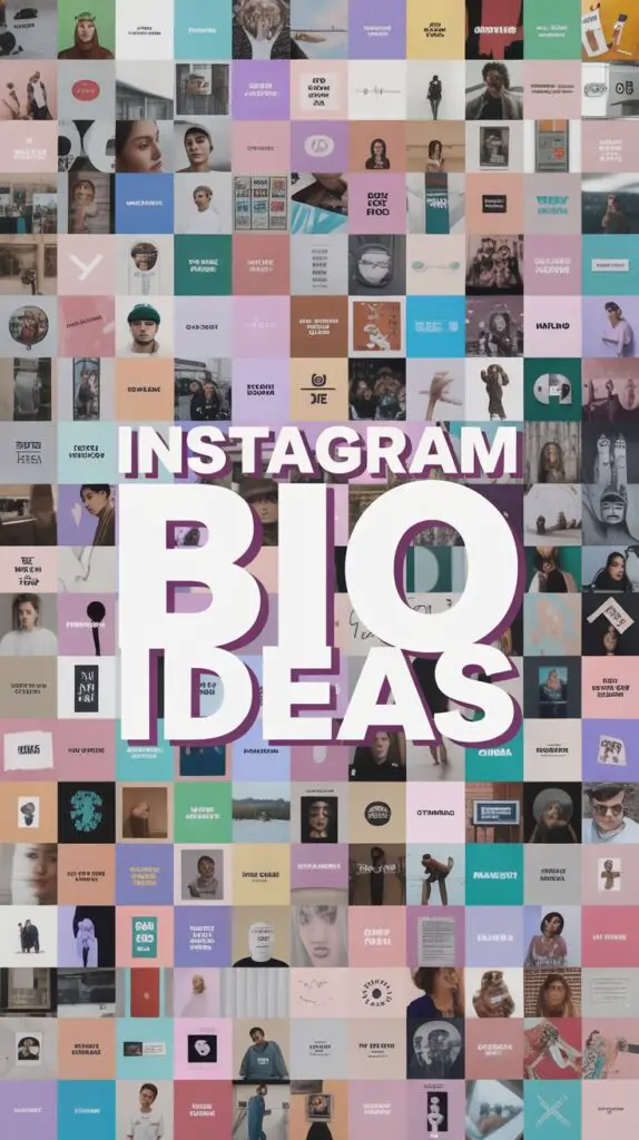 Instagram Bio Ideas