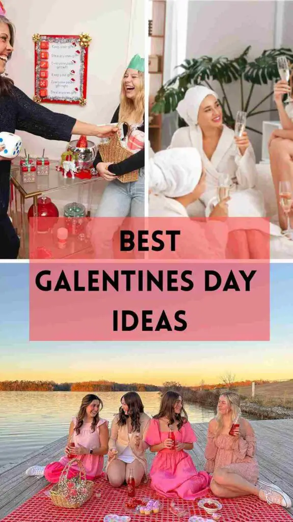 Galentines Day Ideas