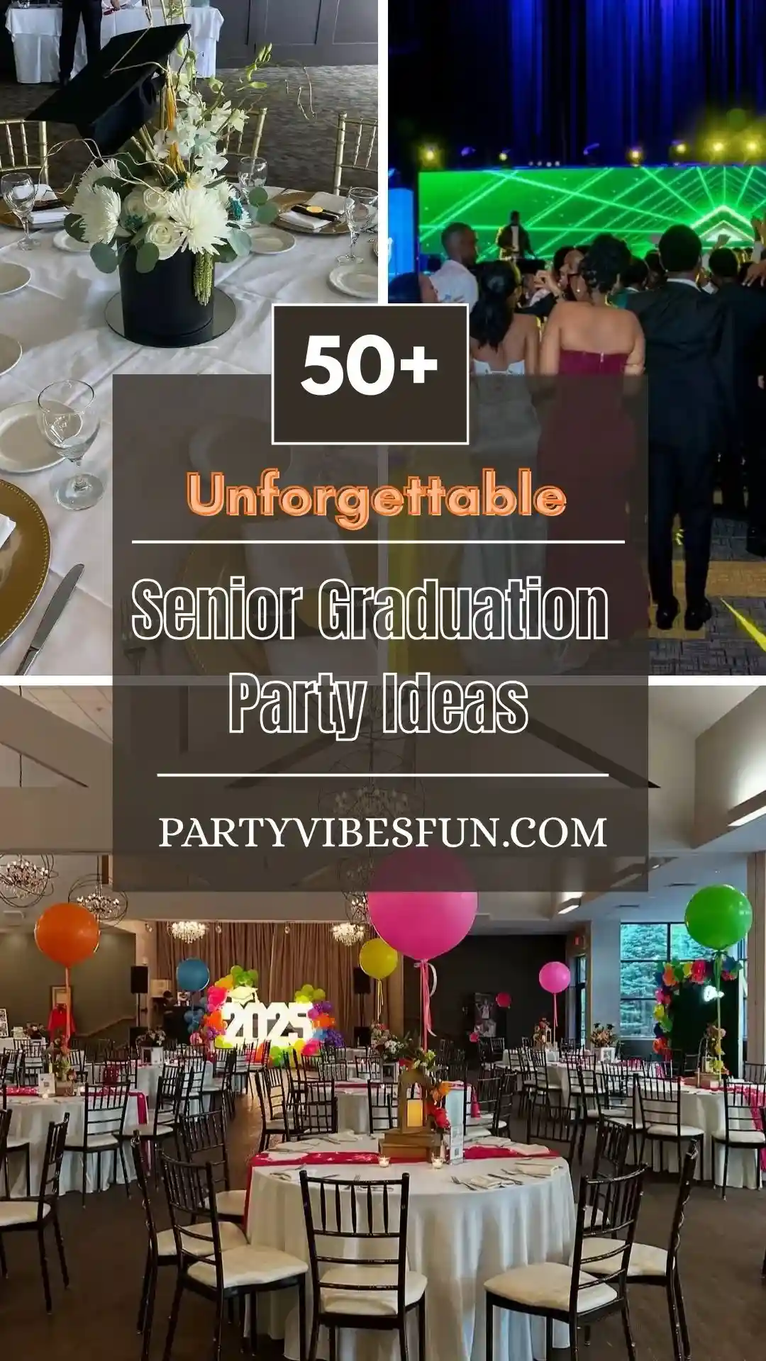 Senior Graduation Party Ideas for Unforgettable Party