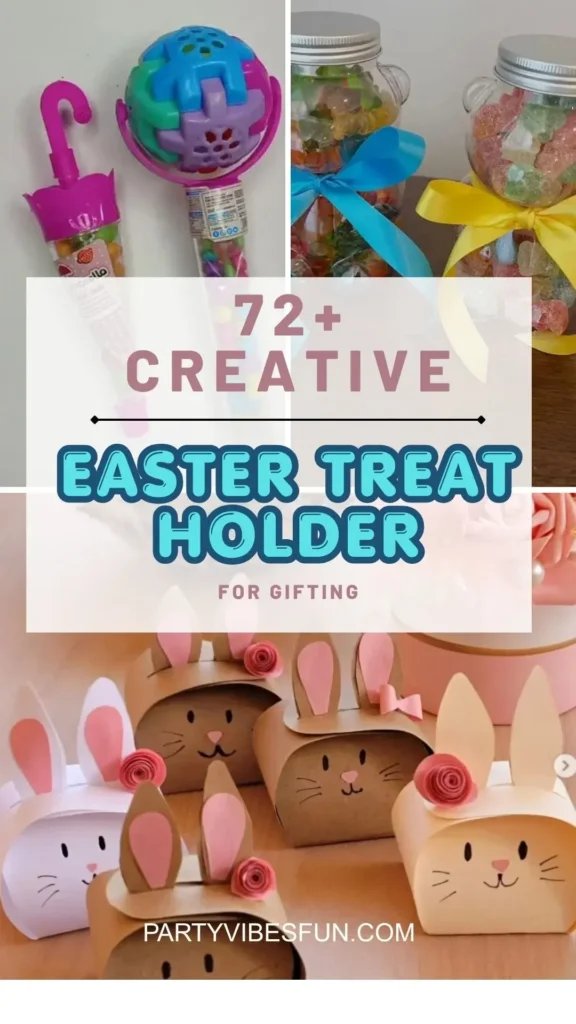 Easter Treat Holder Ideas