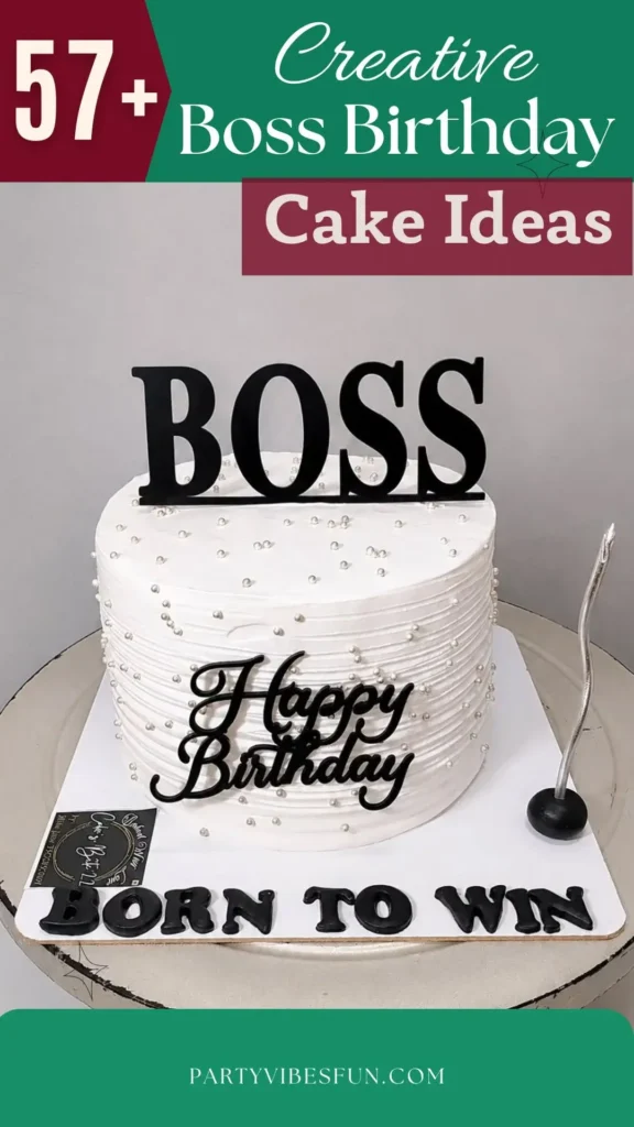 Boss Birthday Cake Ideas